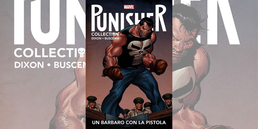 Punisher Collection Vol. 7 – Un Barbaro con la Pistola | Recensione preview