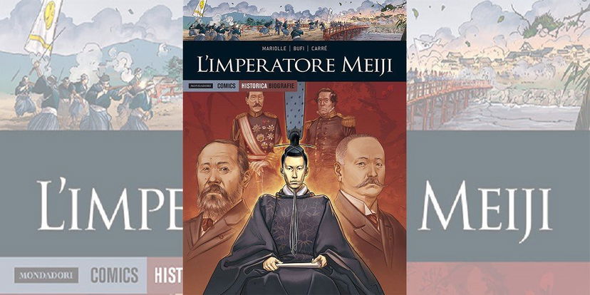 L’Imperatore Meiji – Historica Biografie Vol. 17 | Recensione preview