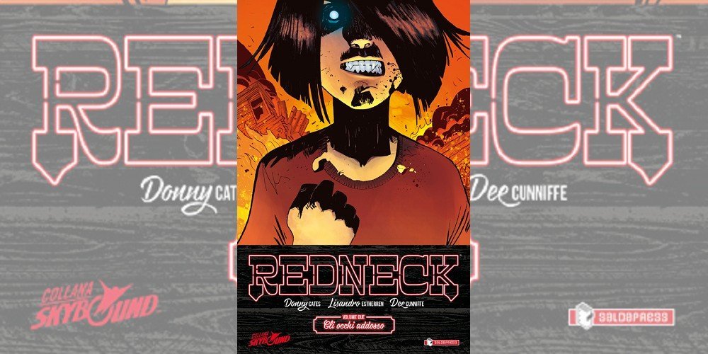 Redneck Vol. 2 – Gli Occhi Addosso | Recensione article-post