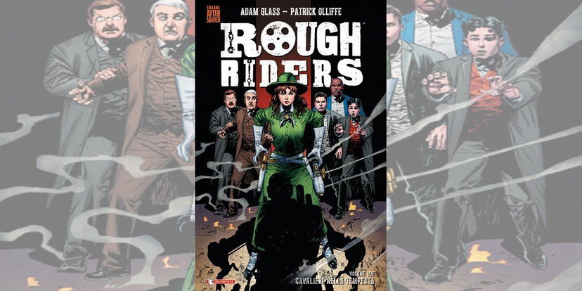 Rough Riders Vol. 2 – Cavalieri nella Tempesta | Recensione preview