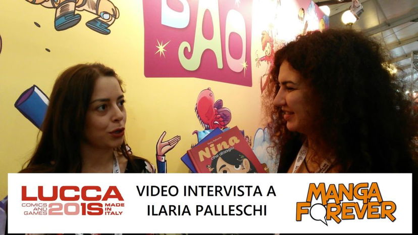 Video Intervista a Ilaria Palleschi | Lucca Comics and Games 2018 preview
