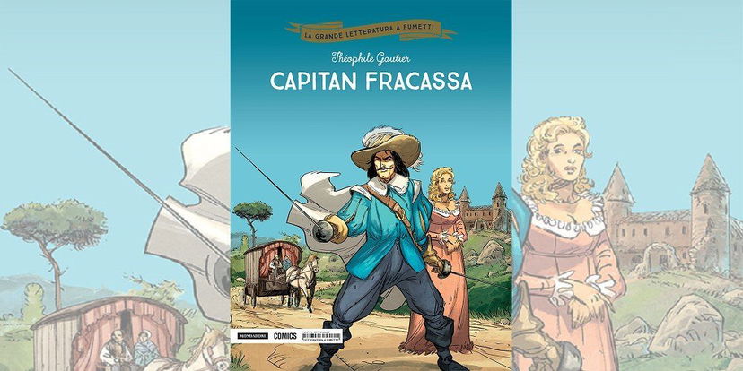 Capitan Fracassa – La Grande Letteratura a Fumetti Vol. 24 | Recensione preview