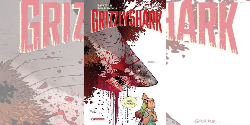 GrizzlyShark di Ryan Ottley | Recensione preview