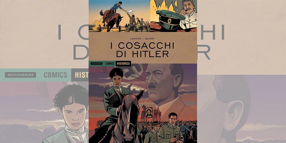 I Cosacchi di Hitler – Historica Vol. 70 | Recensione article-post