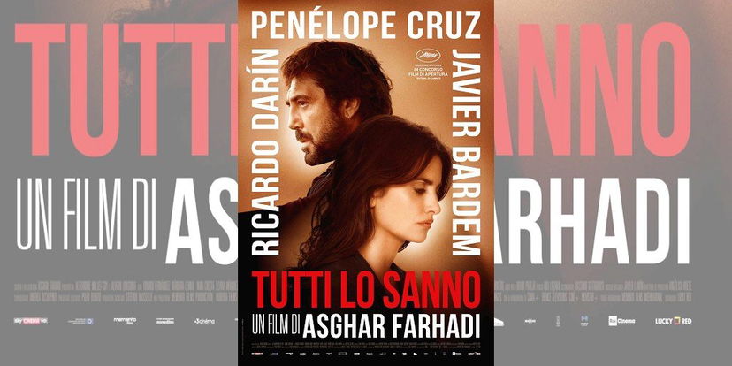 Tutti Lo Sanno di Asghar Farhadi | Recensione preview