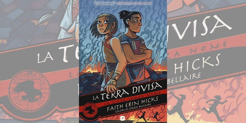 La Città Senza Nome Vol. 3 – La Terra Divisa di Faith Erin Hicks | Recensione preview