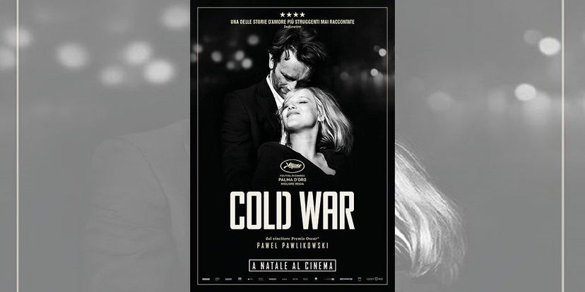 Cold War di Pawel Pawlikowski | Recensione preview