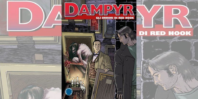 Dampyr 225 – Gli orrori di Red Hook | Recensione preview