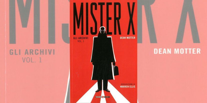 Mister X – Gli Archivi Vol. 1 | Recensione preview
