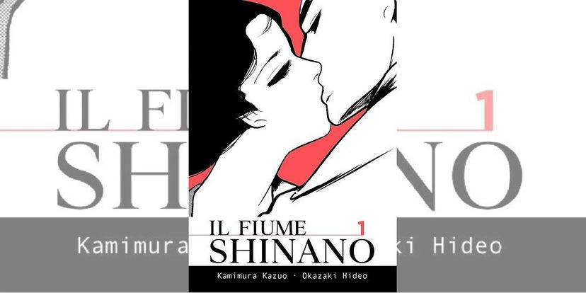 Il Fiume Shinano Vol. 1 di Kamimura e Okazaki | Recensione preview