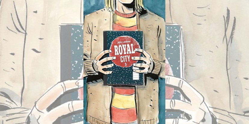 Royal City 3 di Jeff Lemire | Recensione preview