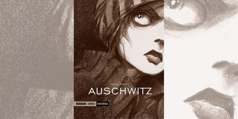 Auschwitz di Pascal Croci – Historica Special | Recensione preview