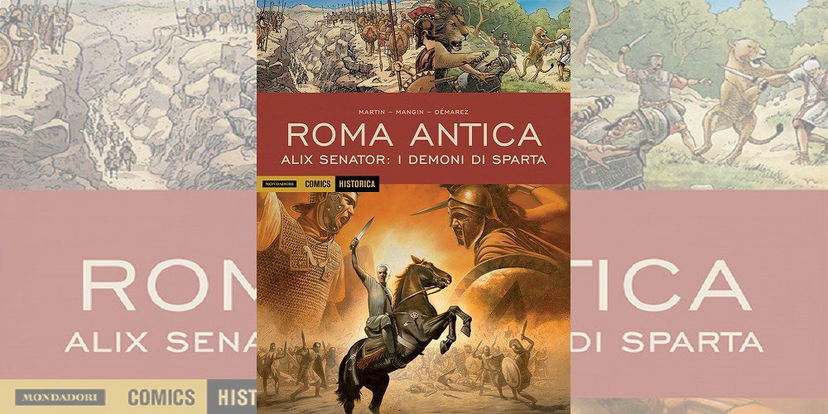 Roma Antica – Alix Senator: I Demoni di Sparta – Historica Vol. 76 | Recensione preview