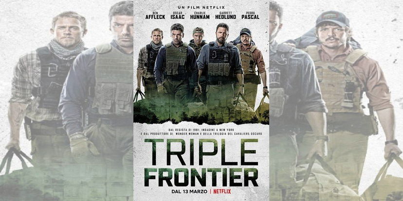 Triple Frontier di J. C. Chandor | Recensione preview