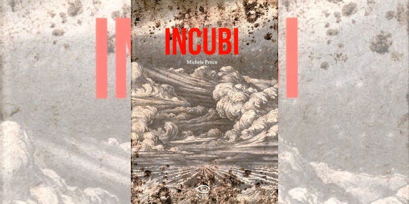 Incubi di Michele Penco | Recensione preview
