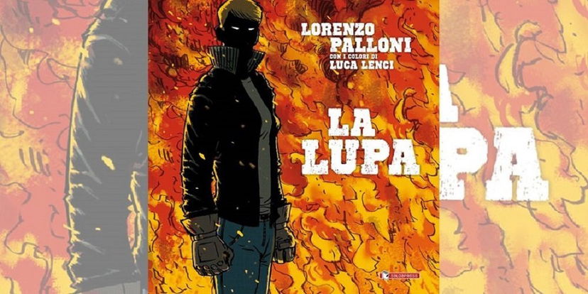 La Lupa di Lorenzo Palloni | Recensione preview