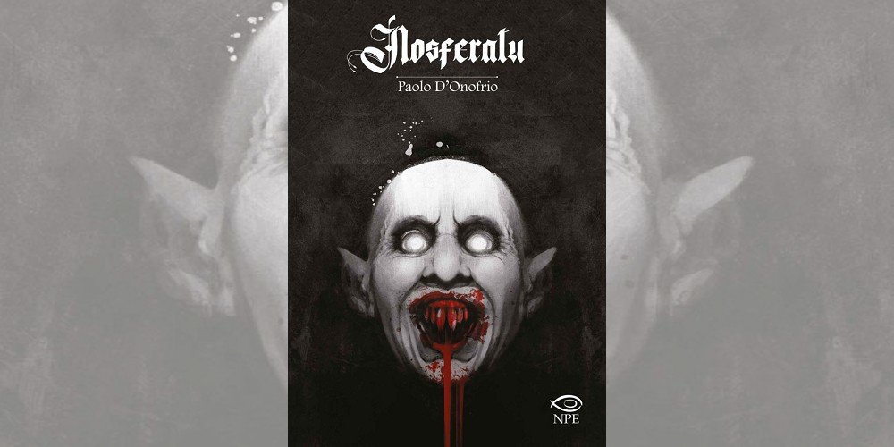 Nosferatu di Paolo D’Onofrio | Recensione article-post