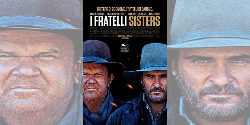 I Fratelli Sisters di Jacques Audiard | Recensione preview
