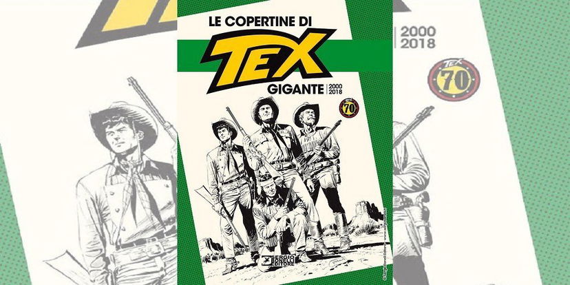 Le Copertine di Tex Gigante 2000-2018 | Recensione preview