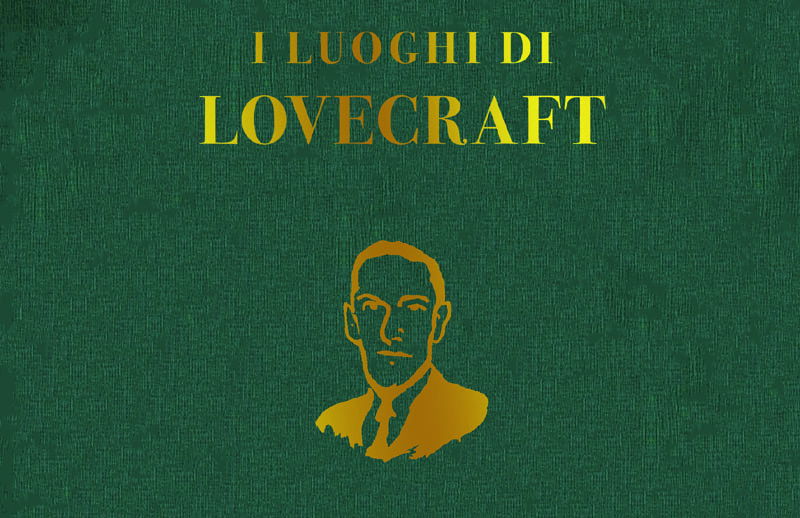 I Luoghi di Lovecraft | Recensione preview