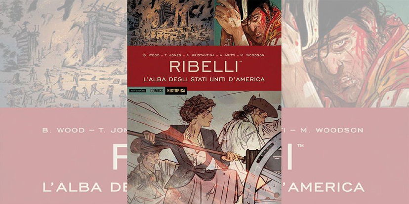 Ribelli Vol. 3 – Historica 77 | Recensione preview