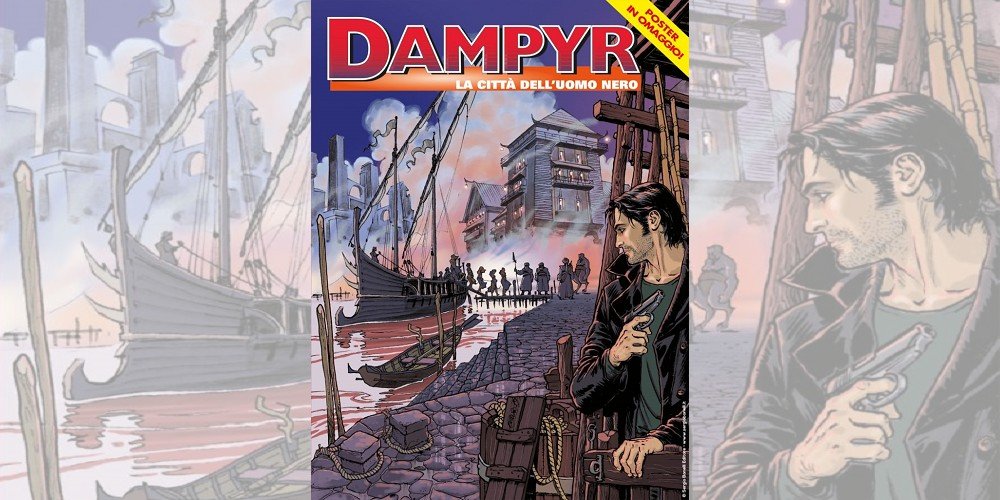 Dampyr 231 – La Città dell’Uomo Nero | Recensione article-post