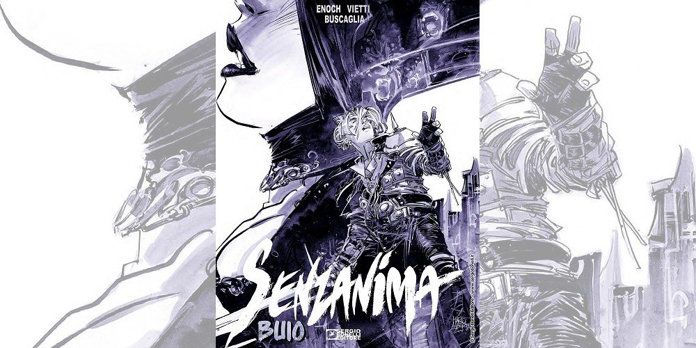 Senzanima – Buio di Luca Enoch e Alfio Buscaglia | Recensione article-post