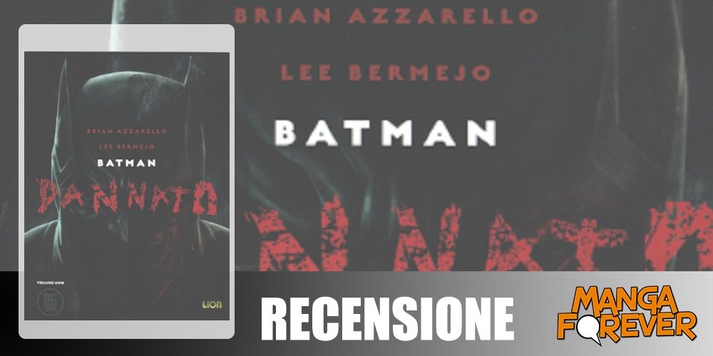 Batman Dannato 1 | Recensione article-post