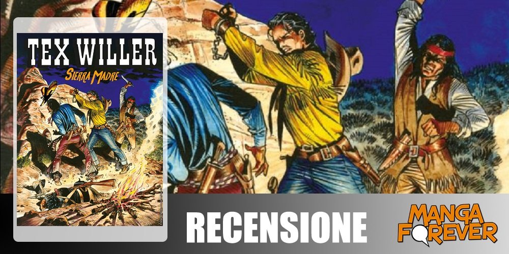 Tex Willer 9 – Sierra Madre | Recensione article-post