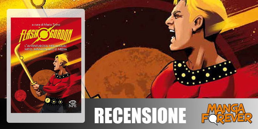 Flash Gordon – L’avventurosa meraviglia tra mito, immaginario e media | Recensione preview