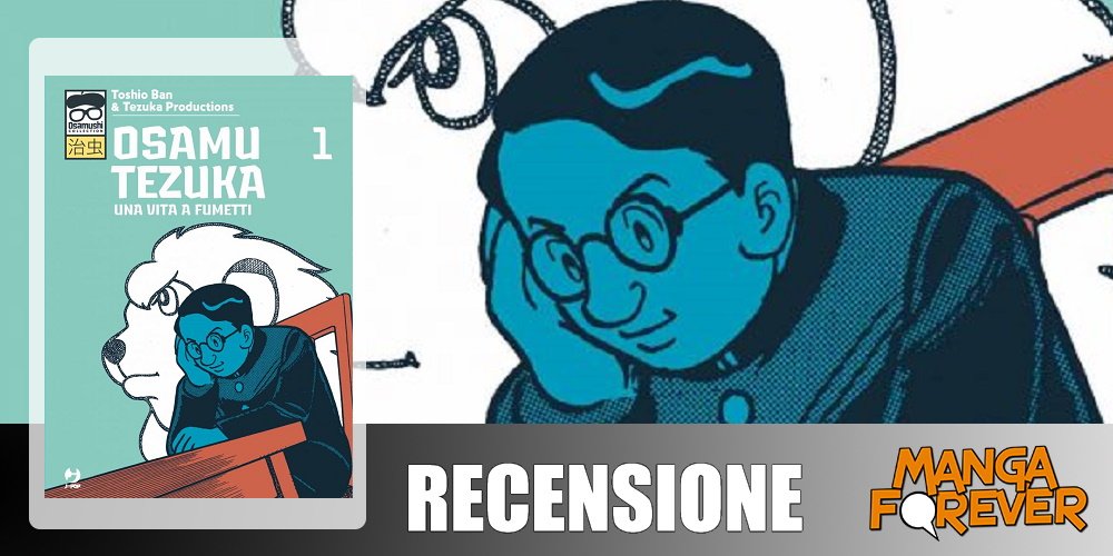Osamu Tezuka – Una Vita a Fumetti Vol. 1 | Recensione article-post