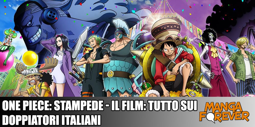One Piece: Stampede – Il Film: tutto sui doppiatori italiani article-post