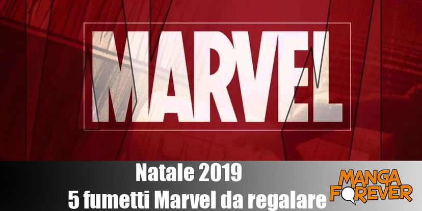 Natale 2019: 5 fumetti Marvel da regalare preview