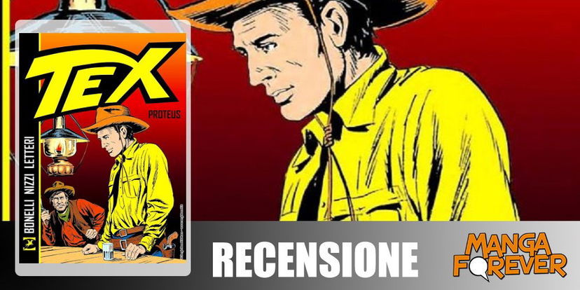 Tex – Proteus | Recensione preview