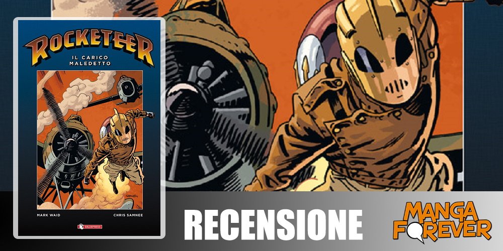 Rocketeer – Il Carico Maledetto di Mark Waid e Chris Samnee | Recensione article-post