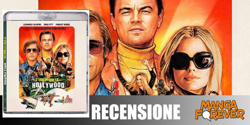 C’era una volta a… Hollywood: l’omaggio di Tarantino | Recensione home video preview