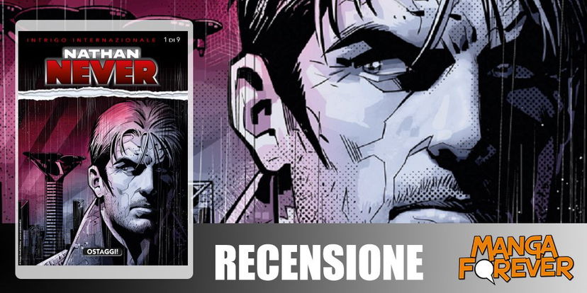 Nathan Never 343 – Ostaggi! (Intrigo Internazionale 1/9) | Recensione preview