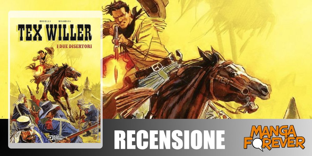 Tex Willer – I Due Disertori | Recensione article-post