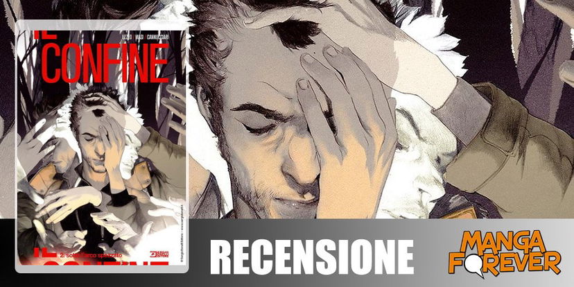 Il Confine Vol. 2 – Sotto l’Arco Spezzato | Recensione preview