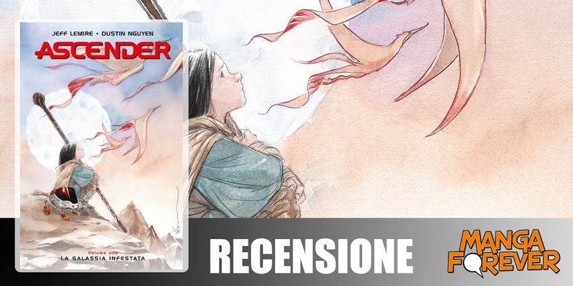Ascender Vol. 1 – La Galassia Infestata di J. Lemire & D. Nugyen | Recensione preview