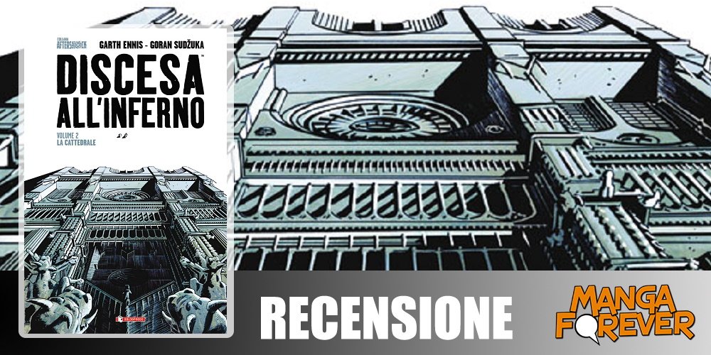 Discesa all’Inferno Vol. 2 – La Cattedrale di G. Ennis e G. Sudzuka | Recensione article-post