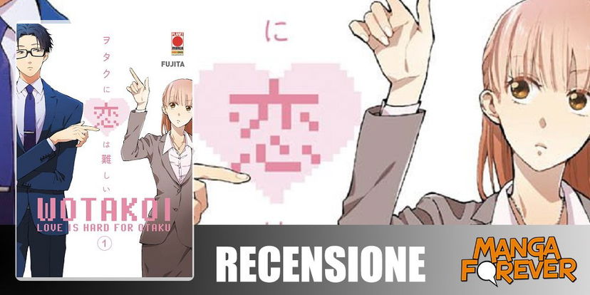 Wotakoi – Love is Hard for Otaku 1 di Fujita | Recensione preview