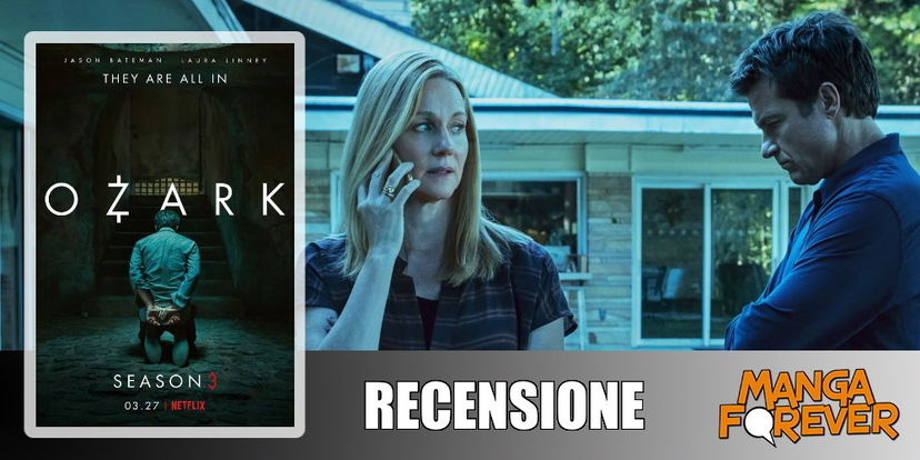 Ozark – Stagione 3 | Recensione article-post