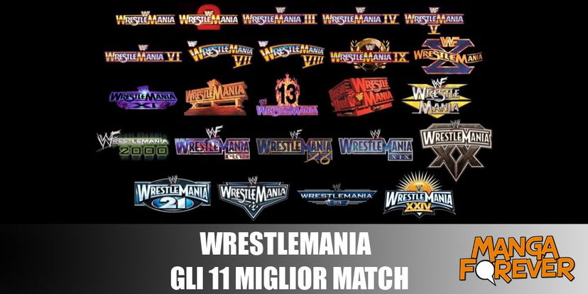 Wrestlemania: gli 11 migliori match preview
