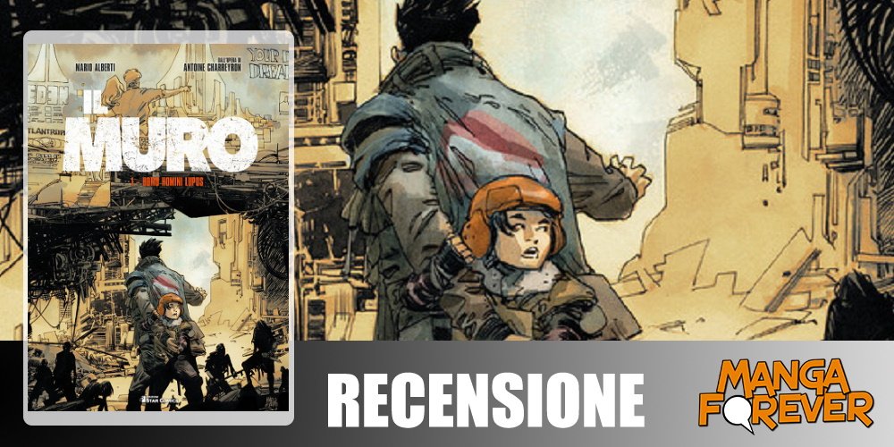 Il Muro Vol.1 – Homo Homini Lupus di Mario Alberti | Recensione article-post