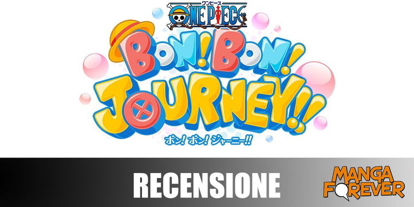 One Piece Bon! Bon! Journey!! | Recensione preview