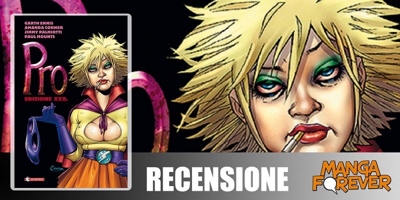 Pro XXXL di Garth Ennis, Jimmy Palmiotti & Amanda Conner | Recensione preview