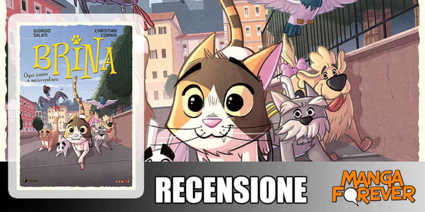 Brina – Ogni amico un’avventura di Giorgio Salati e Christian Cornia | Recensione article-post