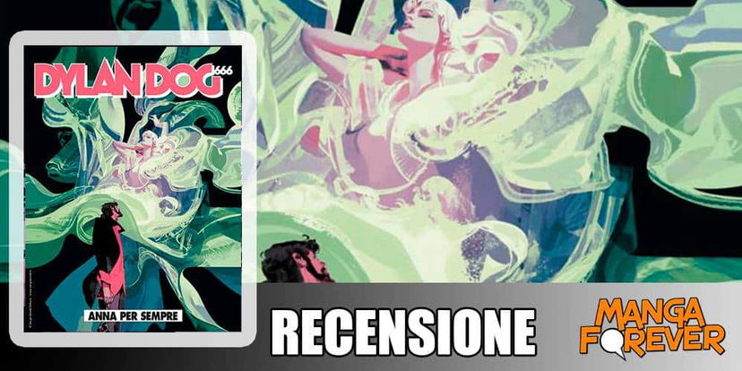 Dylan Dog 404 – Anna per sempre | Recensione article-post