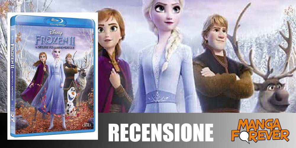 Frozen 2 - Il segreto di Arendelle: un'edizione ricca di extra